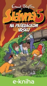 Slávna päťka na Pašeráckom vŕšku