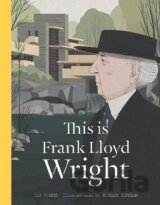 This is Frank Lloyd Wright