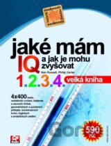 Velká kniha IQ testů - Jaké mám IQ a jak je mohu zvyšovat