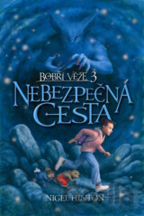 Bobří věže: Nebezpečná cesta