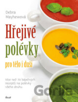 Hřejivé polévky pro tělo i duši