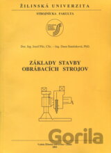 Základy stavby obrábacích strojov