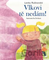 Vlkovi tě nedám!