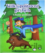 Chyťte pošťáka : velký poštovní příběh