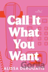 Call It What You Want