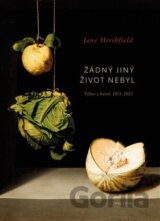 Žádný jiný život nebyl
