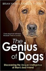 The Genius of Dogs: Discovering the Unique Intelligence of Man's Best Friend