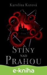 Stíny nad Prahou