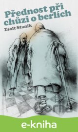 Přednost při chůzi o berlích