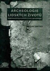 Archeologie lidských životů
