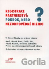 Registrace partnerství: pokrok, nebo nezodpovědné riziko?
