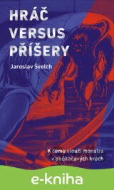 Hráč versus příšery