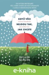 Když věci nejdou tak, jak chcete