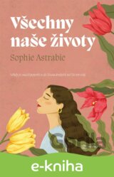 Všechny naše životy
