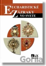 Eucharistické zázraky vo svete