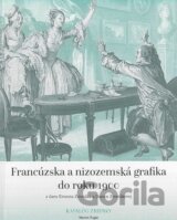 Francúzska a nizozemská grafika do roku 1900 z daru Ernesta Zmetáka a Danice Zmetákovej