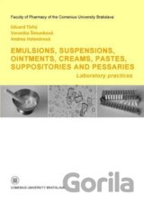 Emulsions, suspensions, ointments, creams, pastes, suppositories and pessaries