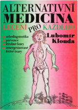 Alternativní medicína aneb Léčení pro každého