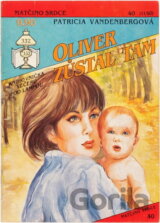 Oliver zůstal tam