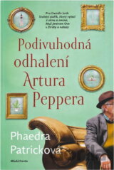 Podivuhodná odhalení Artura Peppera