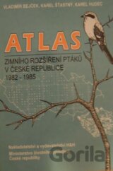 Atlas zimního rozšíření ptáků v České republice : 1982-1985