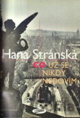 Co už se nikdy nedovím