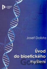Úvod do bioetického myšlení