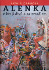 Alenka v kraji divů a za zrcadlem