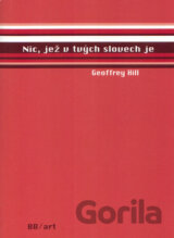 Nic, jež v tvých slovech je