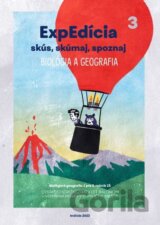 ExpEdícia 5. Biológia a geografia - Pracovný zošit 3 (2 doplnené vydanie)