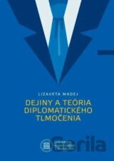 Dejiny a teória diplomatického tlmočenia