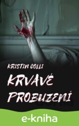 Krvavé probuzení