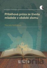 Příběhová próza ze života mládeže v období zlomu