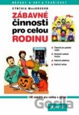 Zábavné činnosti pro celou rodinu