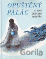 Opuštěný palác a jiné  židovské pohádky