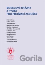 Modelové otázky z fyziky pro přijímací zkoušky
