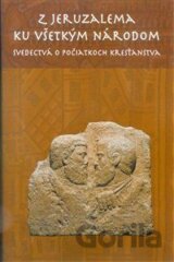 Z Jeruzalema ku všetkým národom