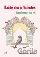 Každý den je Valentýn