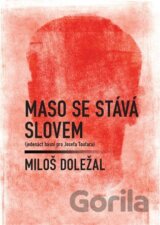 Maso se stává slovem