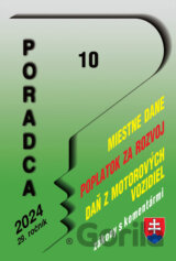 Poradca č. 10 / 2024 - Zákon o miestnych daniach s komentárom