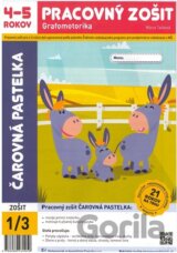 Čarovná pastelka -  pracovný zošit 4-5 rokov