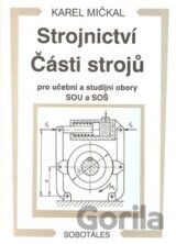 Strojnictví Části strojů