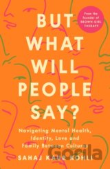 But What Will People Say?