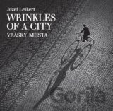 Vrásky mesta / Wrinkles of a city / Die Falten einer Stadt