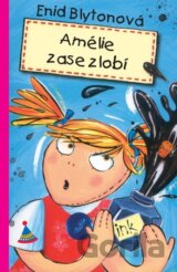 Amélie zase zlobí