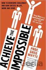 Achieve the Impossible