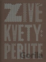 ZIVE KVETY - PERUTE: LIVE V KLUBE ZA ZRKADLOM (KNIHA+CD+DVD)