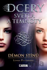 Dcery světla a temnoty: Démon stínů