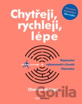 Chytřeji, rychleji, lépe