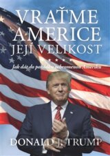 Vraťme Americe její velikost!